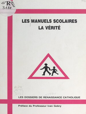 cover image of Les manuels scolaires, la vérité